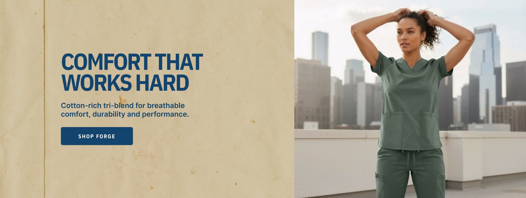 Comfort that works hard. Cotton-rich tri-blend for breathable comfort, durability and performance. Shop Forge